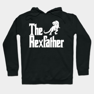 The Rexfather - The Father Of The T-Rex Hoodie